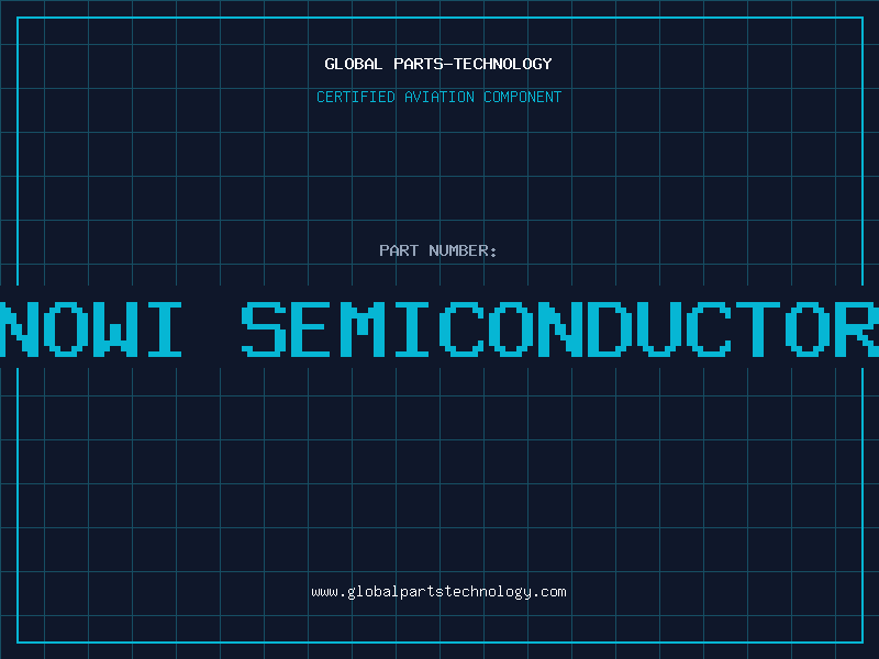 Aviation Part nowi semiconductor