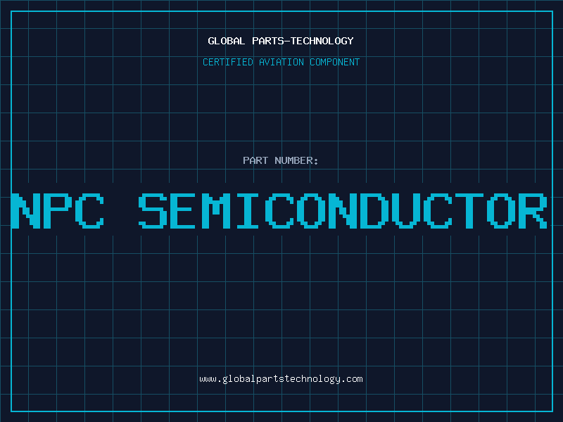 Aviation Part npc semiconductor