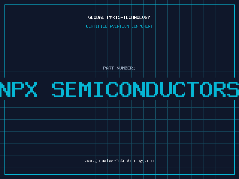 Aviation Part npx semiconductors