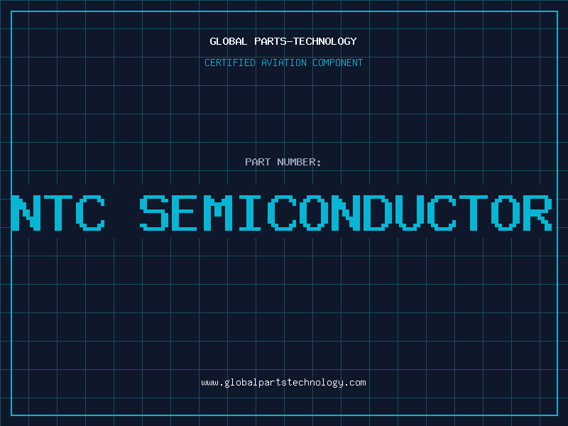 Aviation Part ntc semiconductor
