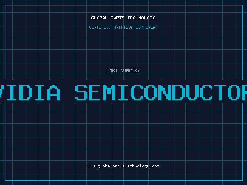 Aviation Part nvidia semiconductors