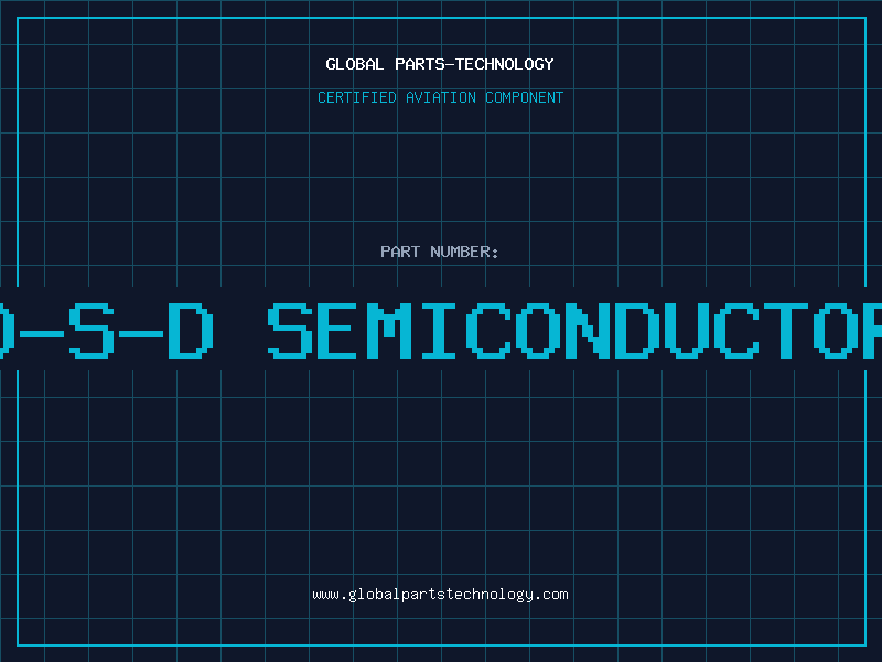 Aviation Part o-s-d semiconductor