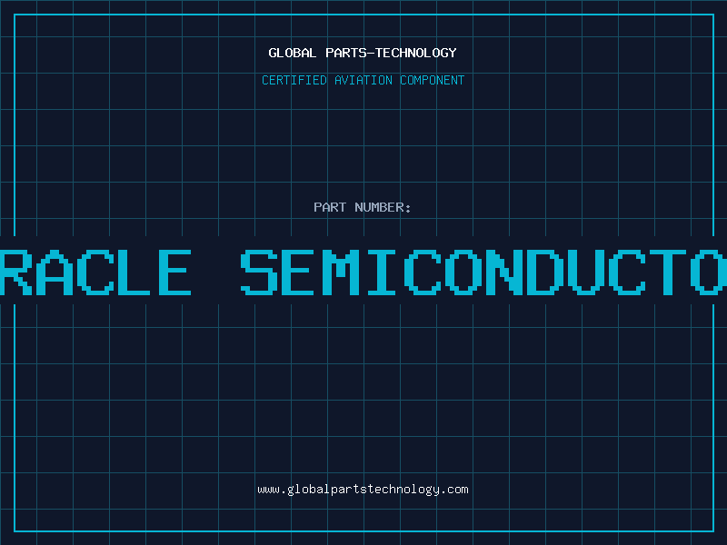 Aviation Part oracle semiconductor