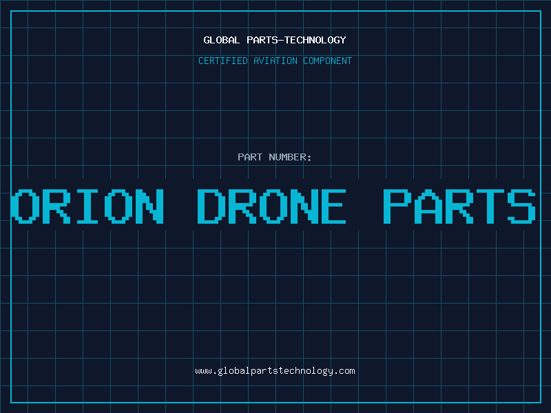 Aviation Part orion drone parts