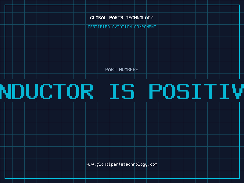 Aviation Part p-type semiconductor is positive or negative
