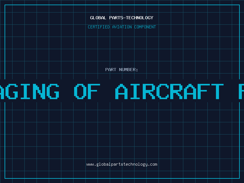 Aviation Part packaging of aircraft parts
