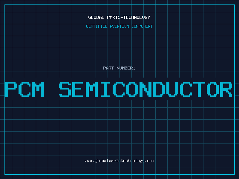 Aviation Part pcm semiconductor