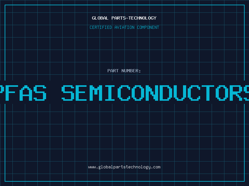 Aviation Part pfas semiconductors