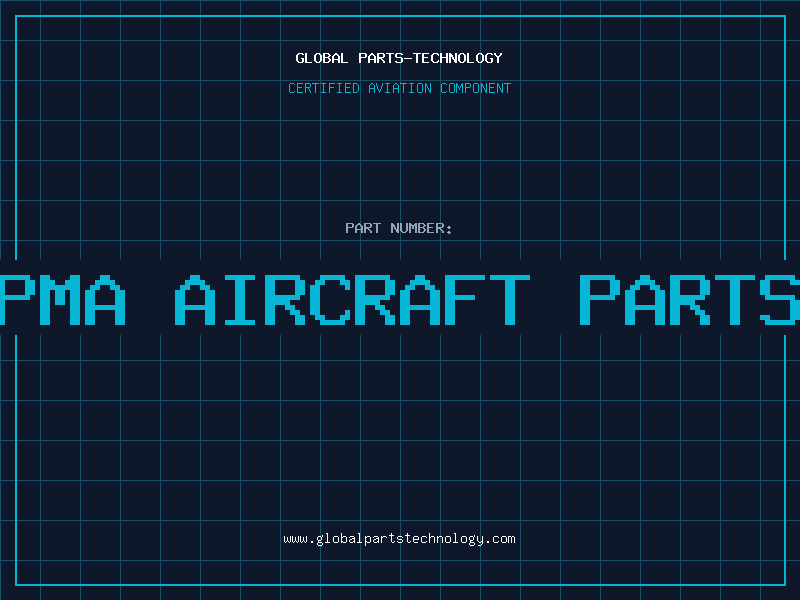 Aviation Part pma aircraft parts