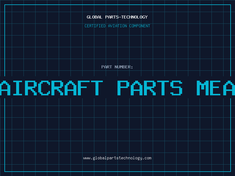 Aviation Part pma aircraft parts meaning