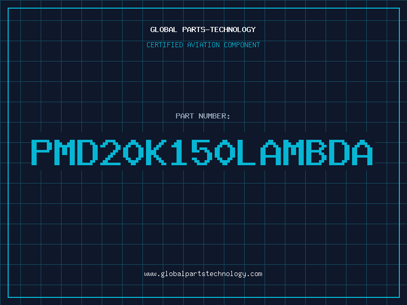 Aviation Part pmd20k150lambda