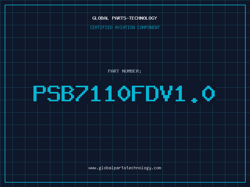 Aviation Part psb7110fdv1.0