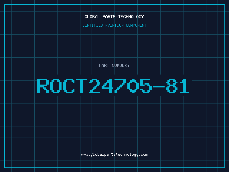 Aviation Part rOCT24705-81
