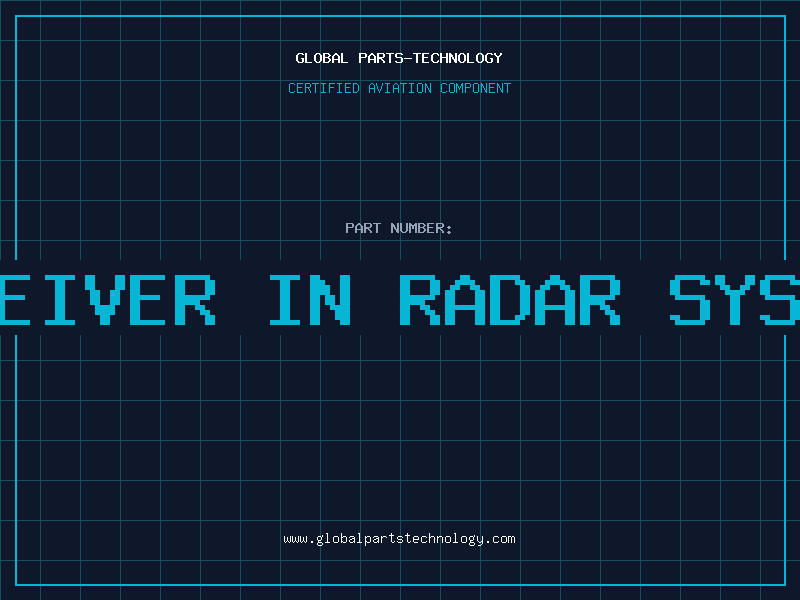Aviation Part receiver in radar system
