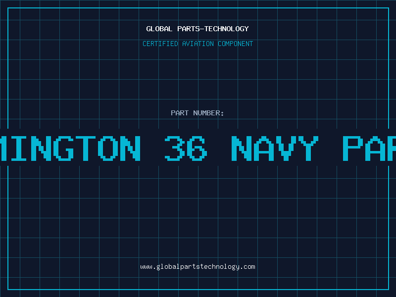 Aviation Part remington 36 navy parts