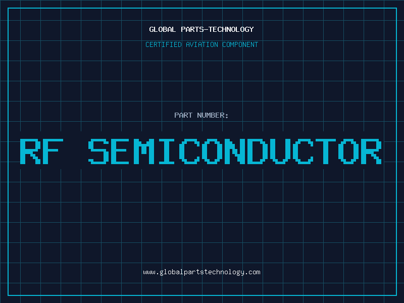 Aviation Part rf semiconductor