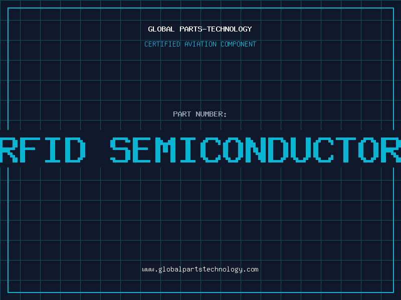 Aviation Part rfid semiconductor