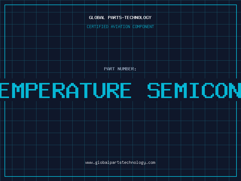 Aviation Part room temperature semiconductor
