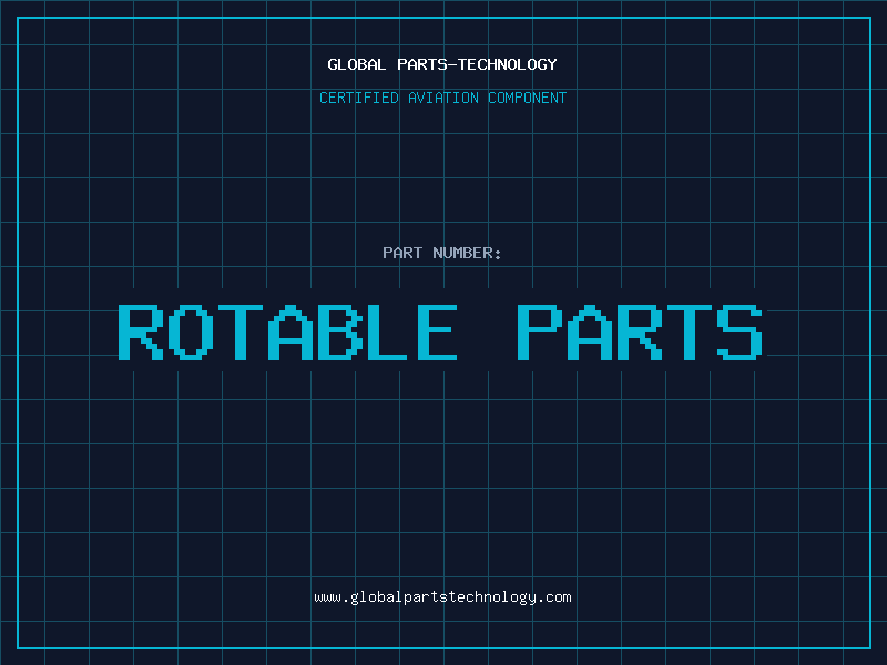 Aviation Part rotable parts