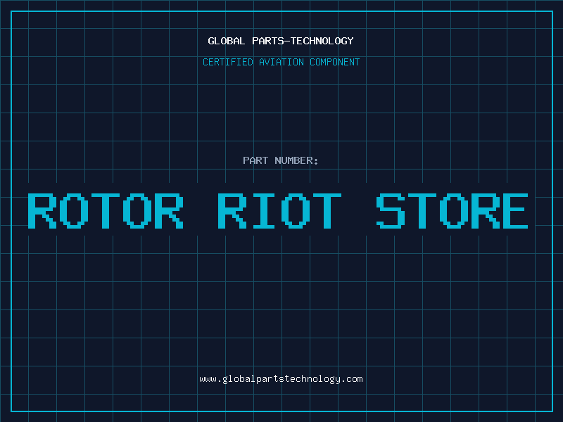 Aviation Part rotor riot store