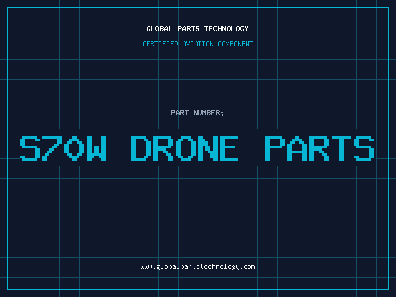 Aviation Part s70w drone parts