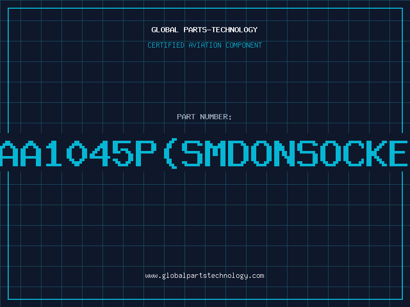 Aviation Part saa1045p(smdonsocket