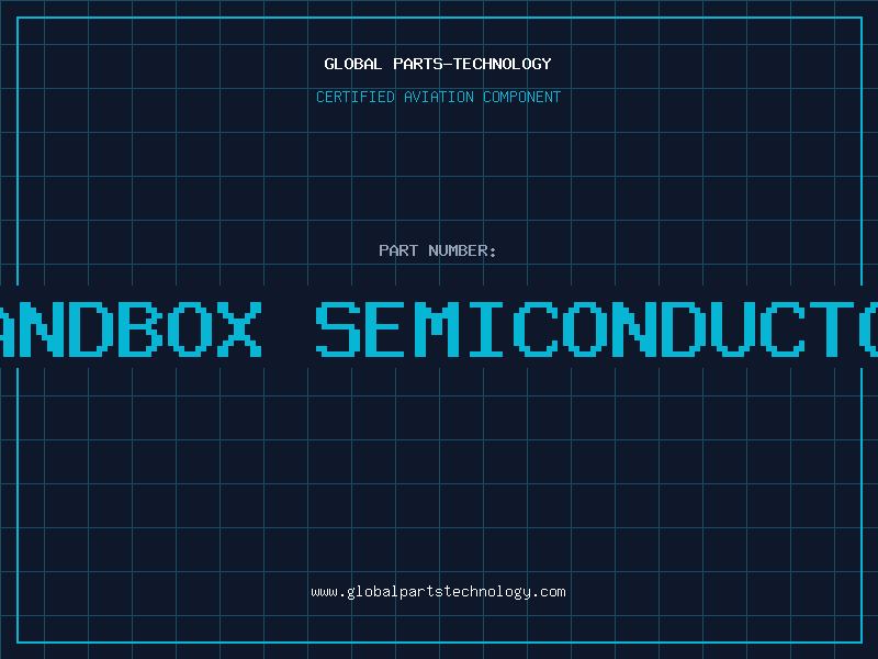 Aviation Part sandbox semiconductor