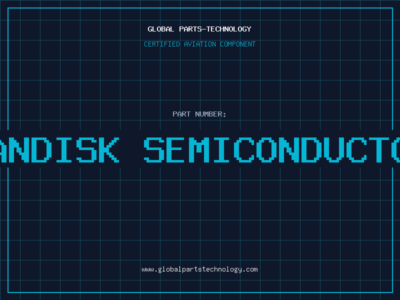 Aviation Part sandisk semiconductor