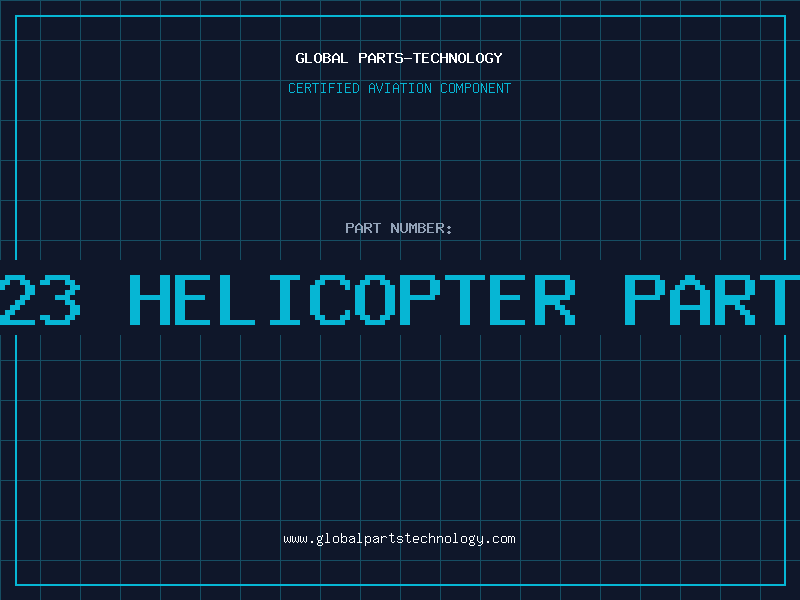 Aviation Part t23 helicopter parts