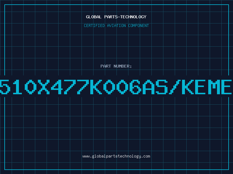 Aviation Part t510x477k006as/kemet