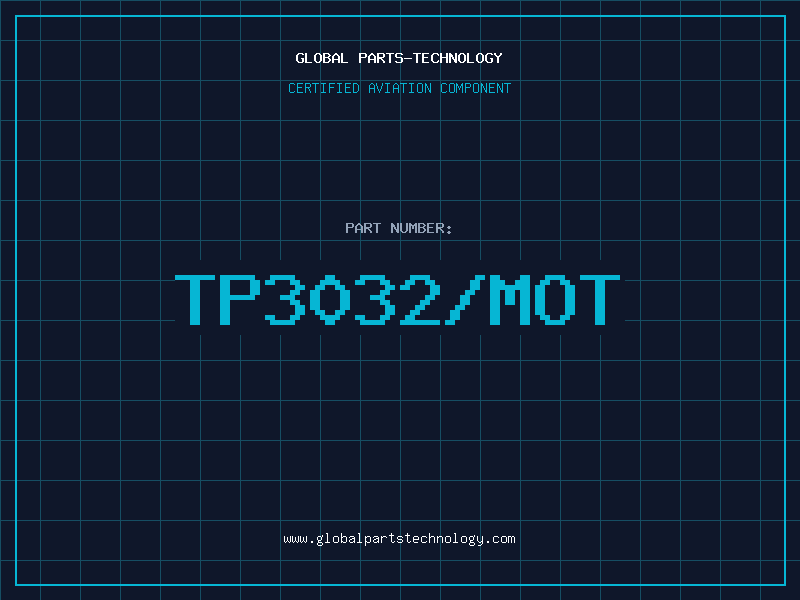Aviation Part tp3032/mot