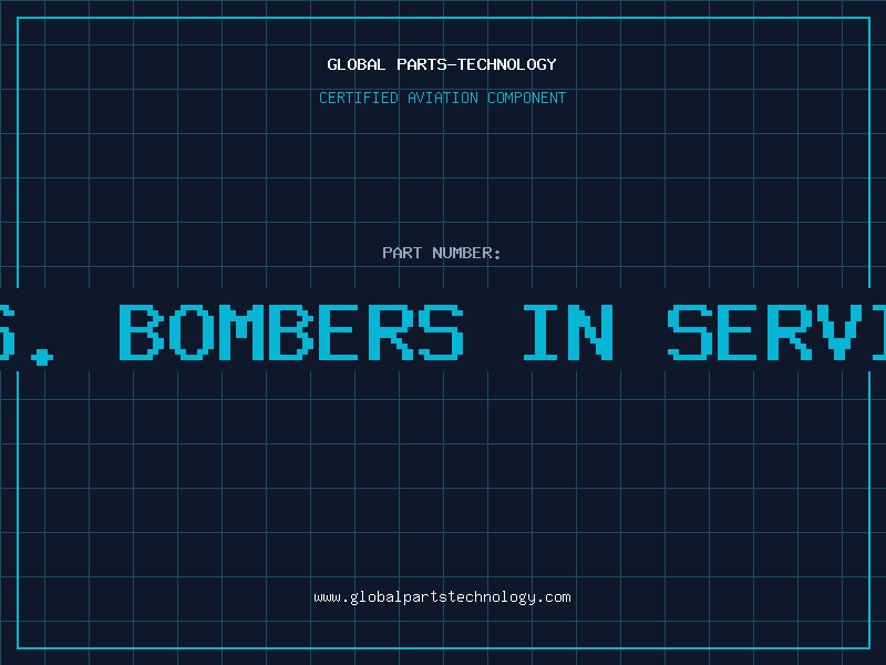 Aviation Part u.s. bombers in service