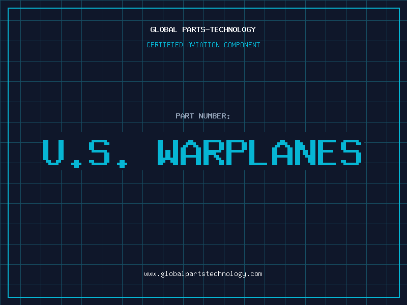 Aviation Part u.s. warplanes