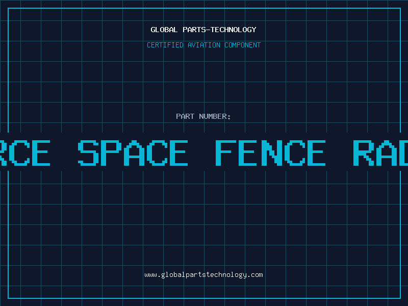 Aviation Part us air force space fence radar system