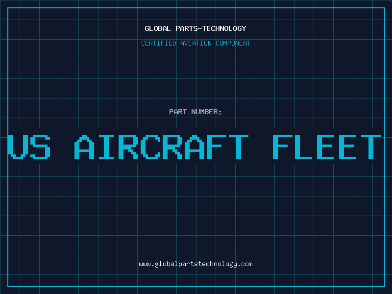 Aviation Part us aircraft fleet