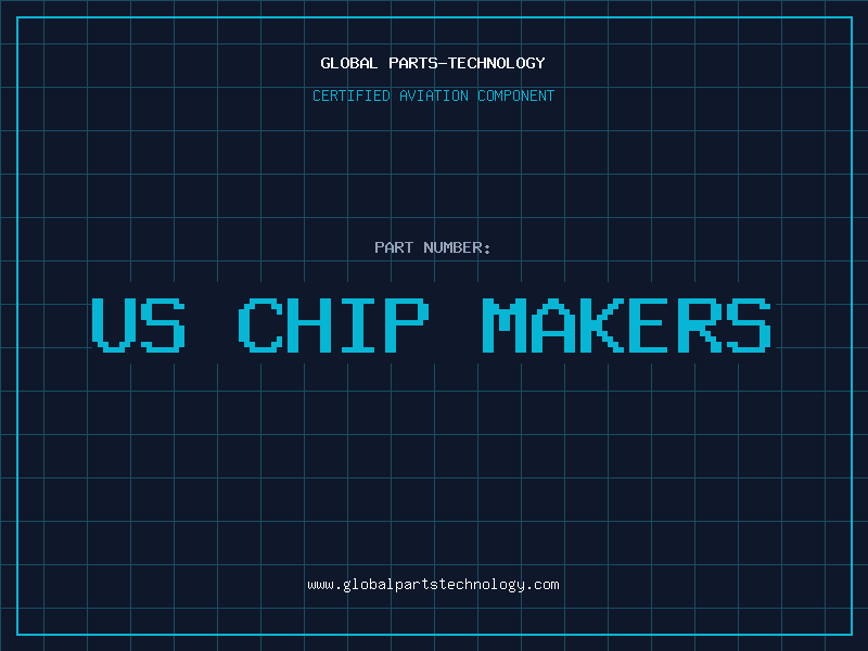 Aviation Part us chip makers