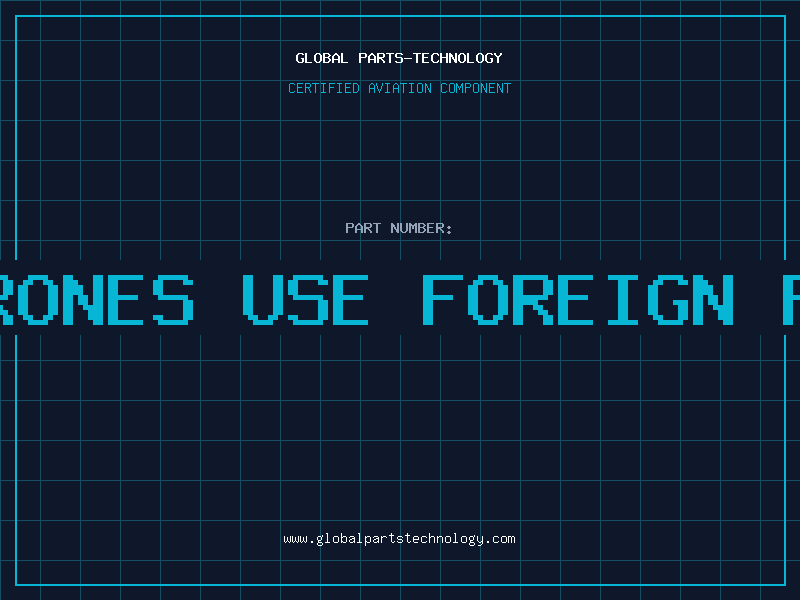 Aviation Part us drones use foreign parts