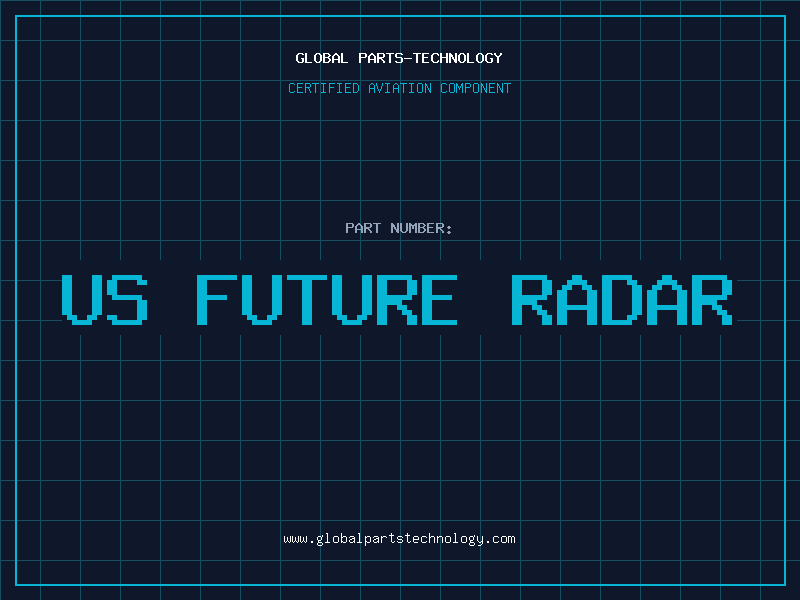 Aviation Part us future radar