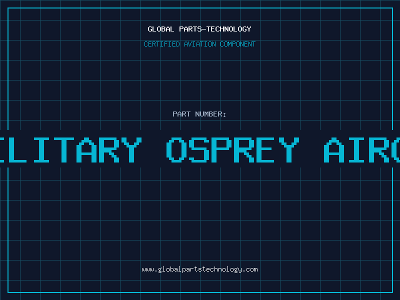 Aviation Part us military osprey aircraft