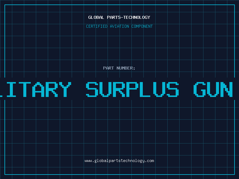 Aviation Part us military surplus gun parts