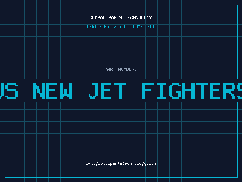 Aviation Part us new jet fighters