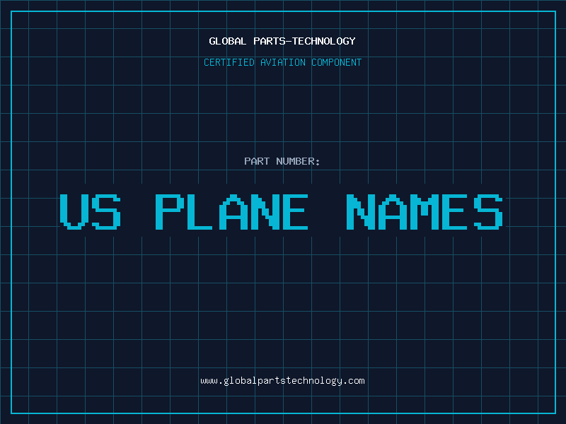 Aviation Part us plane names