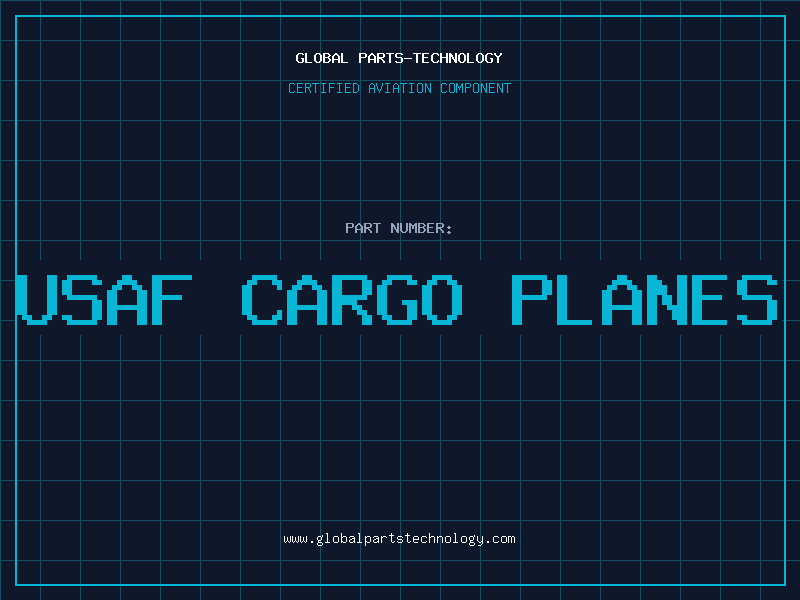 Aviation Part usaf cargo planes