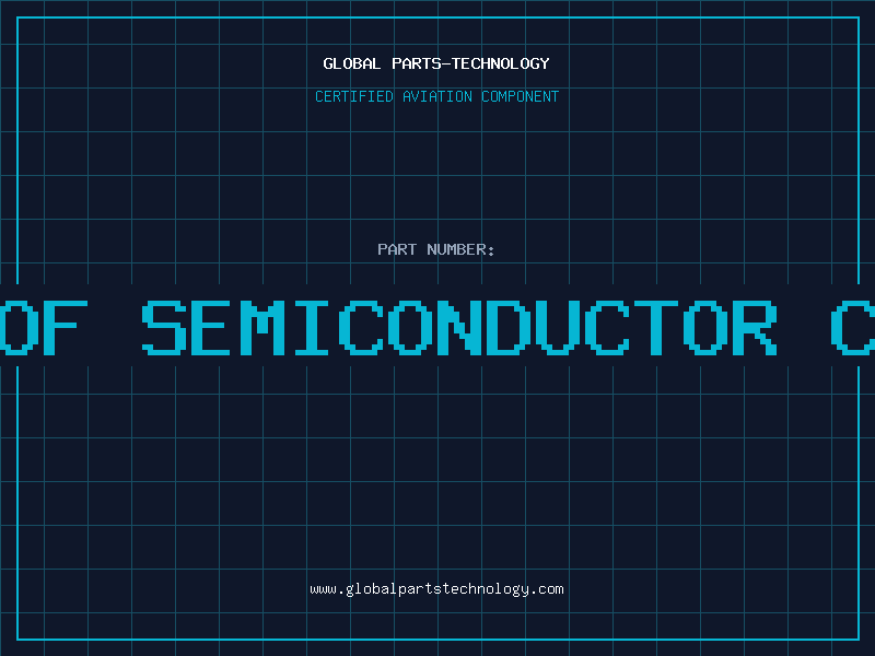 Aviation Part use of semiconductor chips