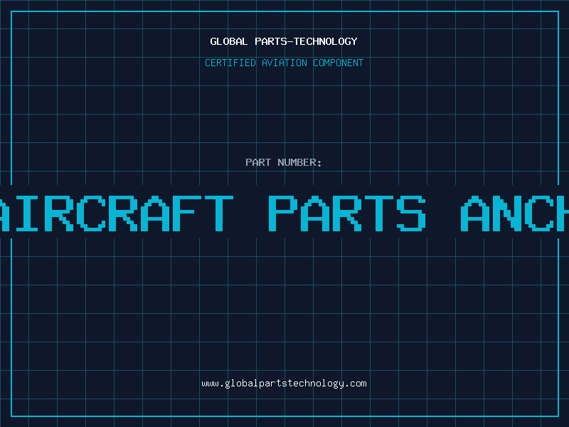 Aviation Part used aircraft parts anchorage