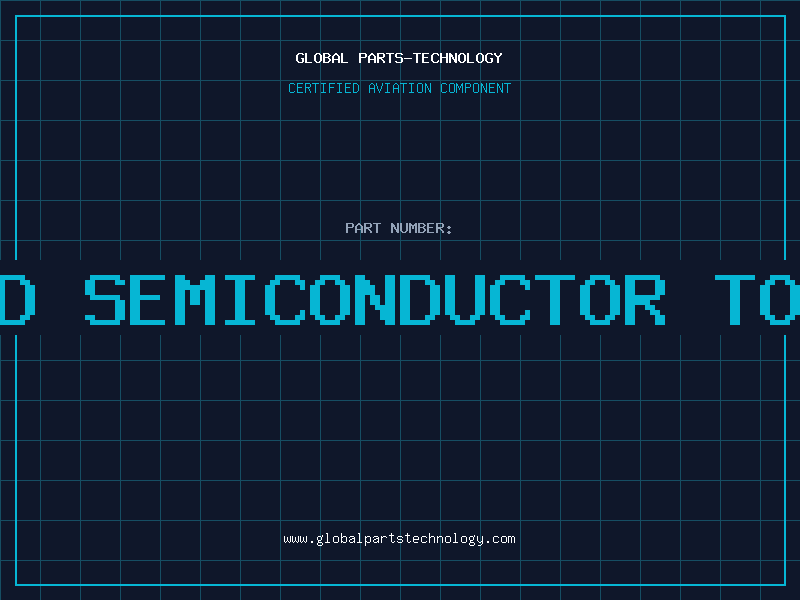 Aviation Part used semiconductor tools