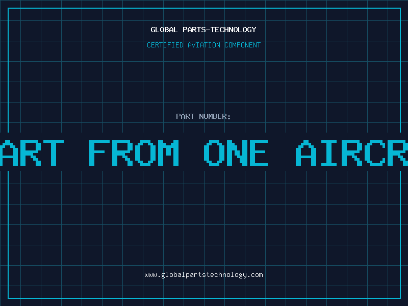 Aviation Part using aircraft part from one aircraft into another