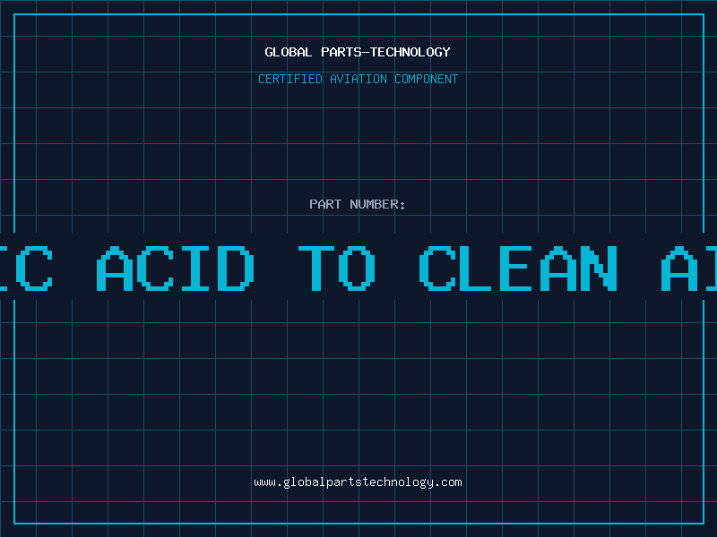 Aviation Part using muriatic acid to clean aircraft parts