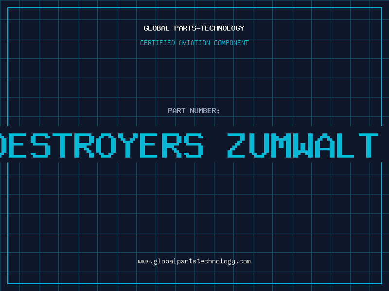 Aviation Part uss zumwalt class destroyers zumwalt navy history parts