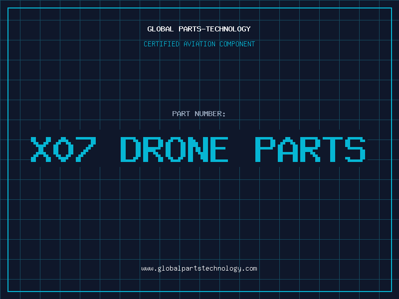 Aviation Part x07 drone parts